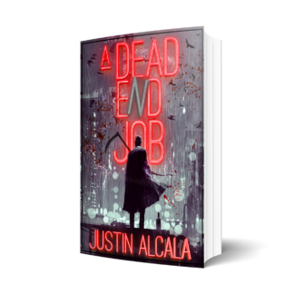 A Dead End Job by Justin Alcala